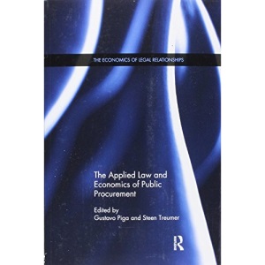 The Applied Law and Economics of Public Procurement (The Economics of Legal Relationships)