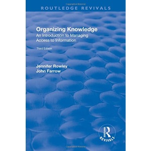 Organizing Knowledge: Introduction to Access to Information