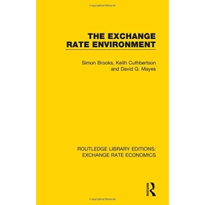 10: The Exchange Rate Environment (Routledge Library Editions: Exchange Rate Economics)