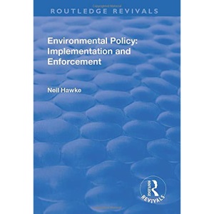 Environmental Policy: Implementation and Enforcement (Routledge Revivals)