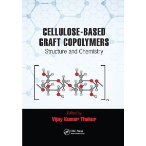 Cellulose-Based Graft Copolymers: Structure and Chemistry