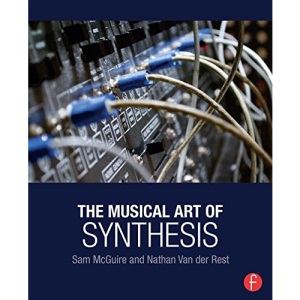 The Musical Art of Synthesis