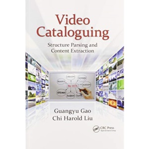 Video Cataloguing: Structure Parsing and Content Extraction