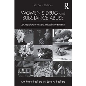 Women's Drug and Substance Abuse: A Comprehensive Analysis and Reflective Synthesis