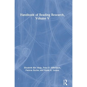Handbook of Reading Research, Volume V