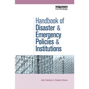 The Handbook of Disaster and Emergency Policies and Institutions