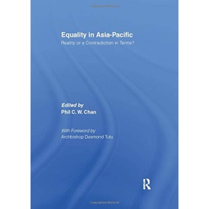 Equality in Asia-Pacific: Reality or a Contradiction in Terms?