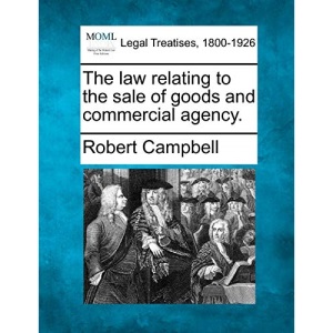 The Law Relating to the Sale of Goods and Commercial Agency.