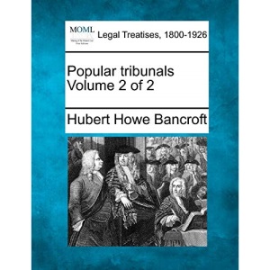 Popular tribunals Volume 2 of 2
