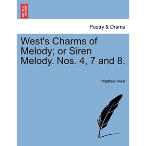 West's Charms of Melody; or Siren Melody. Nos. 4, 7 and 8.