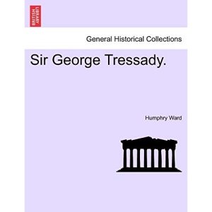 Sir George Tressady.