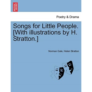 Songs for Little People. [With illustrations by H. Stratton.]