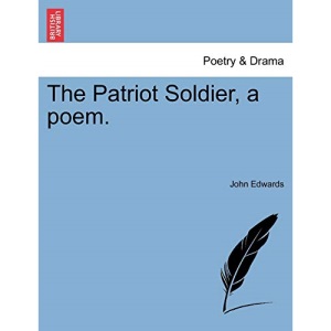 The Patriot Soldier, a poem.