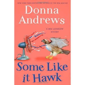Some Like It Hawk (Meg Langslow Mystery)
