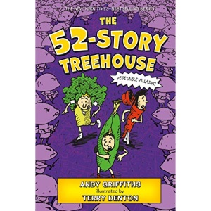 The 52-Story Treehouse: Vegetable Villains!: 4 (Treehouse Books)