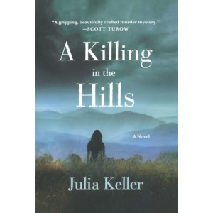 A Killing in the Hills: 1 (Bell Elkins)