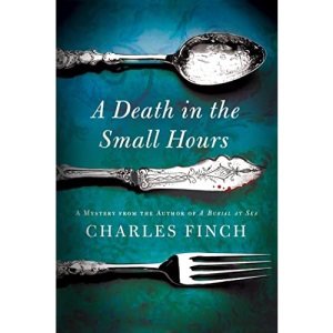 A Death in the Small Hours: A Mystery: 6 (Charles Lenox Mysteries)