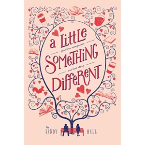 A Little Something Different: Fourteen Viewpoints, One Love Story