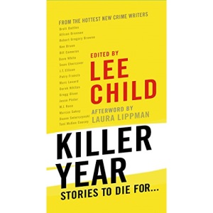 Killer Year: Stories to Die For...