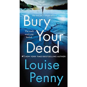 Bury Your Dead: A Chief Inspector Gamache Novel: 6