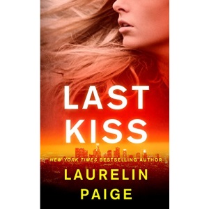 Last Kiss (First and Last Novel)