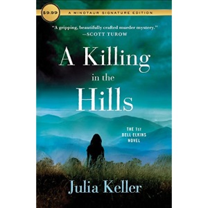 A Killing in the Hills: The First Bell Elkins Novel: 1