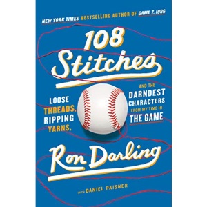 108 Stitches: Loose Threads, Ripping Yarns, and the Darndest Characters from My Time in the Game