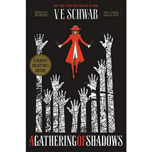 A Gathering of Shadows Collector's Edition: A Novel: 2 (Shades of Magic)
