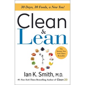 Clean & Lean: 30 Days, 30 Foods, a New You!
