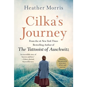 Cilka's Journey (Tattooist of Auschwitz)