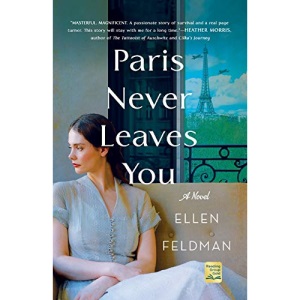 Paris Never Leaves You: A Novel