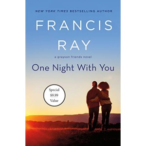 One Night with You: A Grayson Friends Novel: 3
