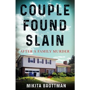 Couple Found Slain: After a Family Murder