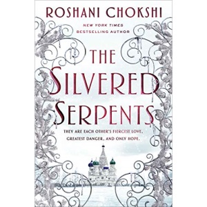 Silvered Serpents, The (The Gilded Wolves)