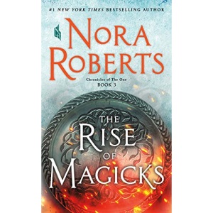 The Rise of Magicks: Chronicles of the One, Book 3