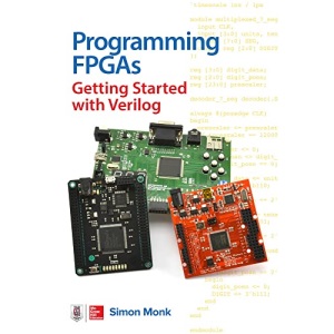 Programming FPGAs: Getting Started with Verilog (ELECTRONICS)