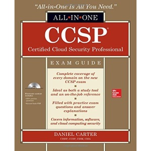 CCSP Certified Cloud Security Professional All-in-One Exam Guide