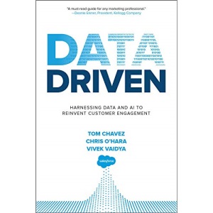 Data Driven: Harnessing Data and AI to Reinvent Customer Engagement (BUSINESS BOOKS)
