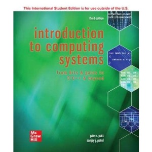 ISE Introduction to Computing Systems: From Bits & Gates to C/C++ & Beyond (ISE HED IRWIN COMPUTER SCIENCE)
