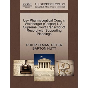 Usv Pharmaceutical Corp. v. Weinberger (Caspar) U.S. Supreme Court Transcript of Record with Supporting Pleadings