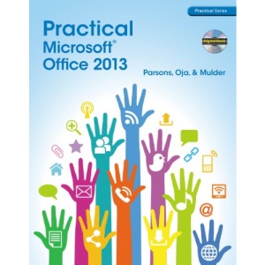 Practical Microsoft Office 2013 (New Perspectives)