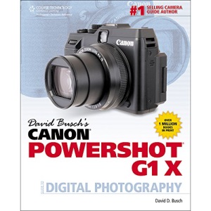 David Busch's Canon Powershot G1 X Guide to Digital Photography