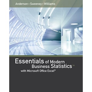 Essentials of Modern Business Statistics with Microsoft Excel