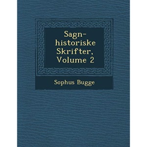 Sagn-historiske Skrifter, Volume 2