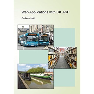 Web Applications with C#. ASP