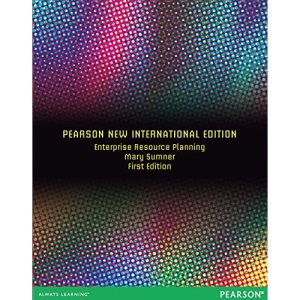 Enterprise Resource Planning: Pearson New International Edition