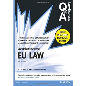 Law Express Question and Answer: EU Law (Q&A Revision Guide) (Law Express Questions & Answers)