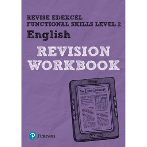 REVISE Edexcel Functional Skills English Level 2: Revision workbook: for home learning (Revise Functional Skills)