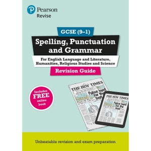 Pearson REVISE GCSE (9-1) Spelling, Punctuation and Grammar: For 2024 and 2025 assessments and exams (REVISE Companions): for home learning, 2022 and 2023 assessments and exams