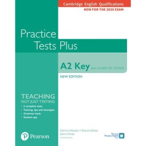 Cambridge English Qualifications: A2 Key (Also suitable for Schools) New Edition Practice Tests Plus Student’s Book without key